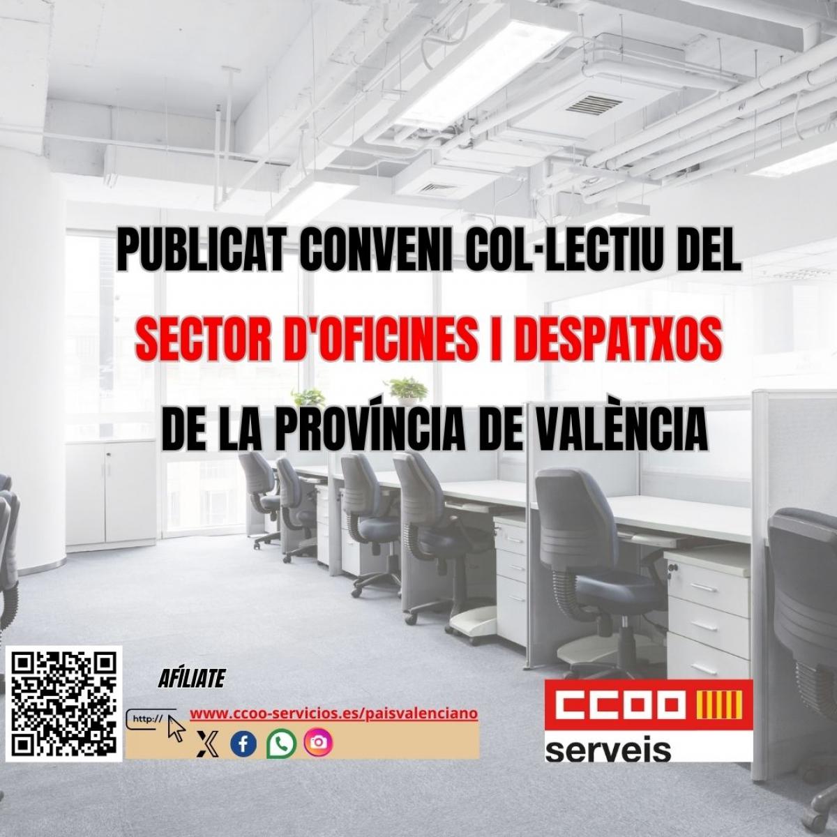 Conveni collectiu del sector d'oficines i despatxos de la provncia de Valncia.