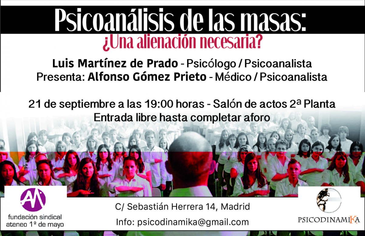Conferencia: Psicoanlisis de las masas Una alienacin necesaria?
