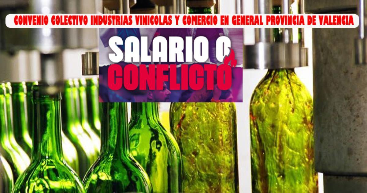 Estado de las negociaciones del convenio colectivo de las industrias vincolas y comercio en general de la provincia de Valencia.