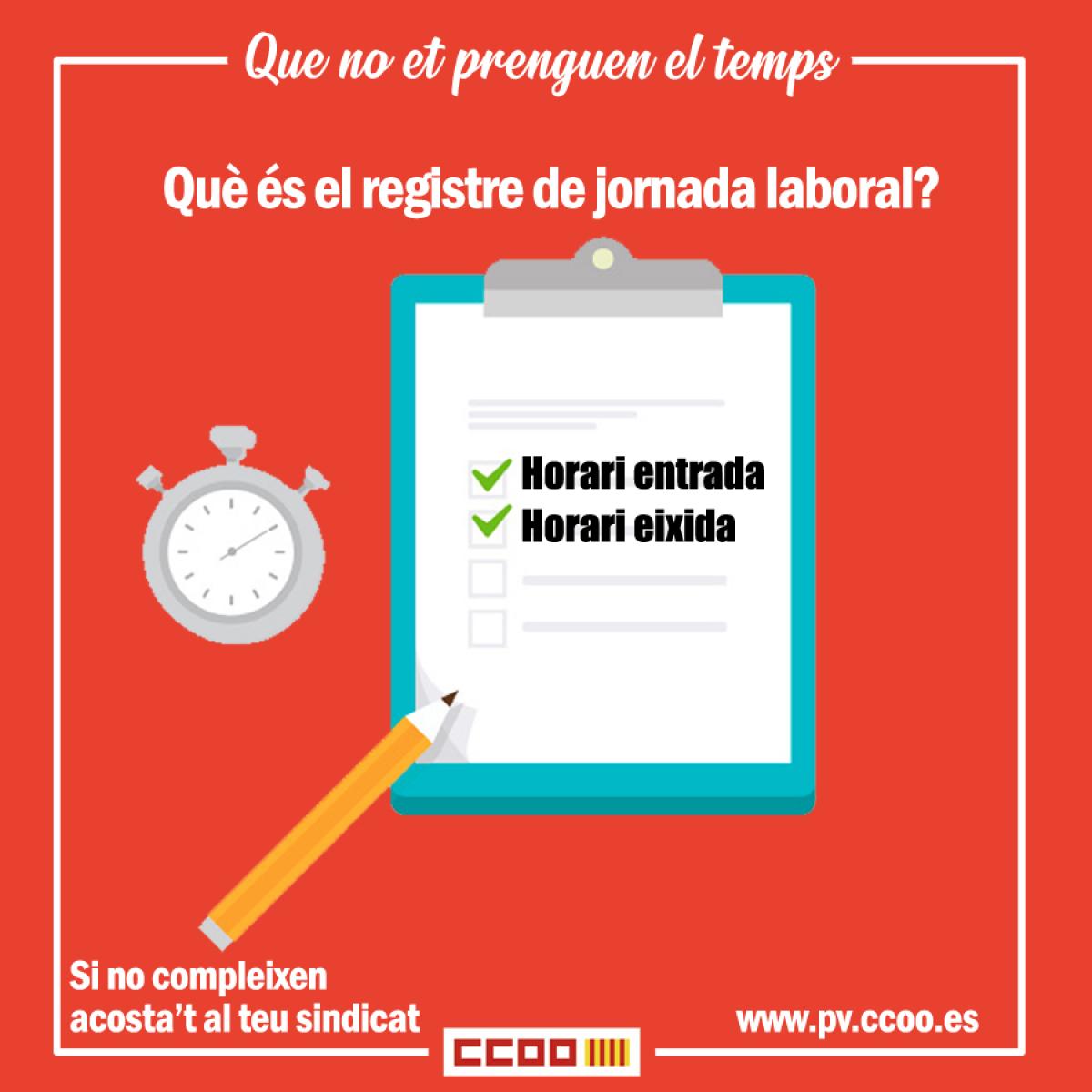 Campanya sobre el registre horari 'Que no et prenguen el temps'.