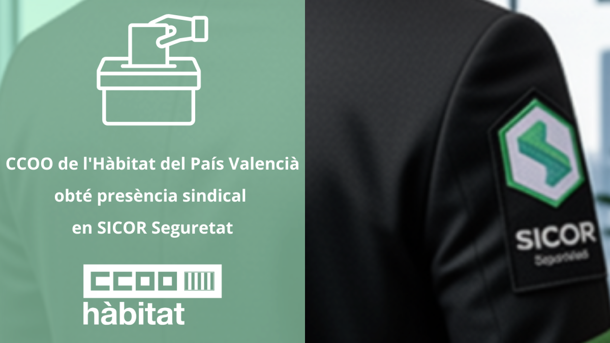 CCOO de l'Hàbitat del País Valencià aconsegueix per primera vegada representació en SICOR Seguridad El Corte Inglés.