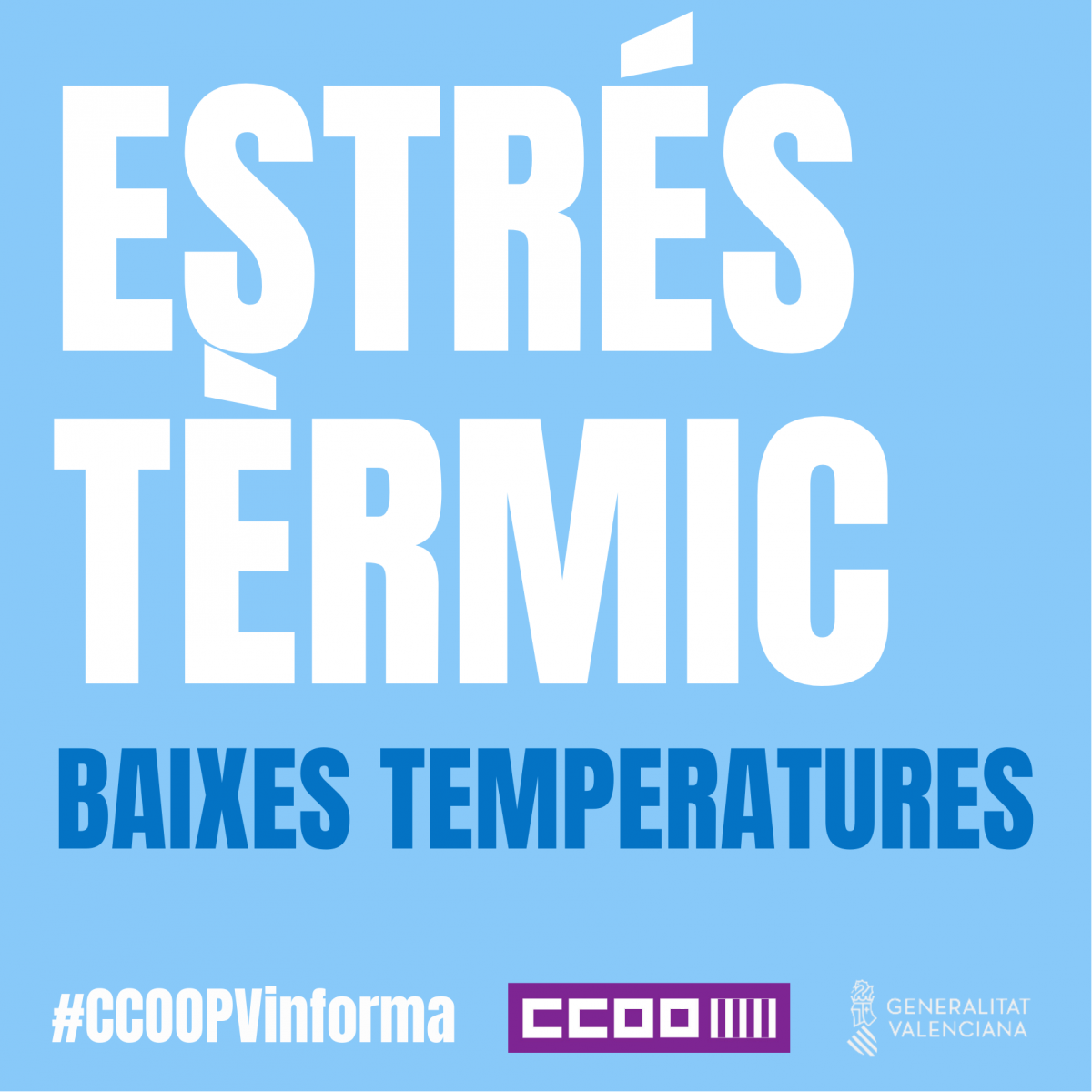 Campanya estrs trmic #CCOOPVinforma