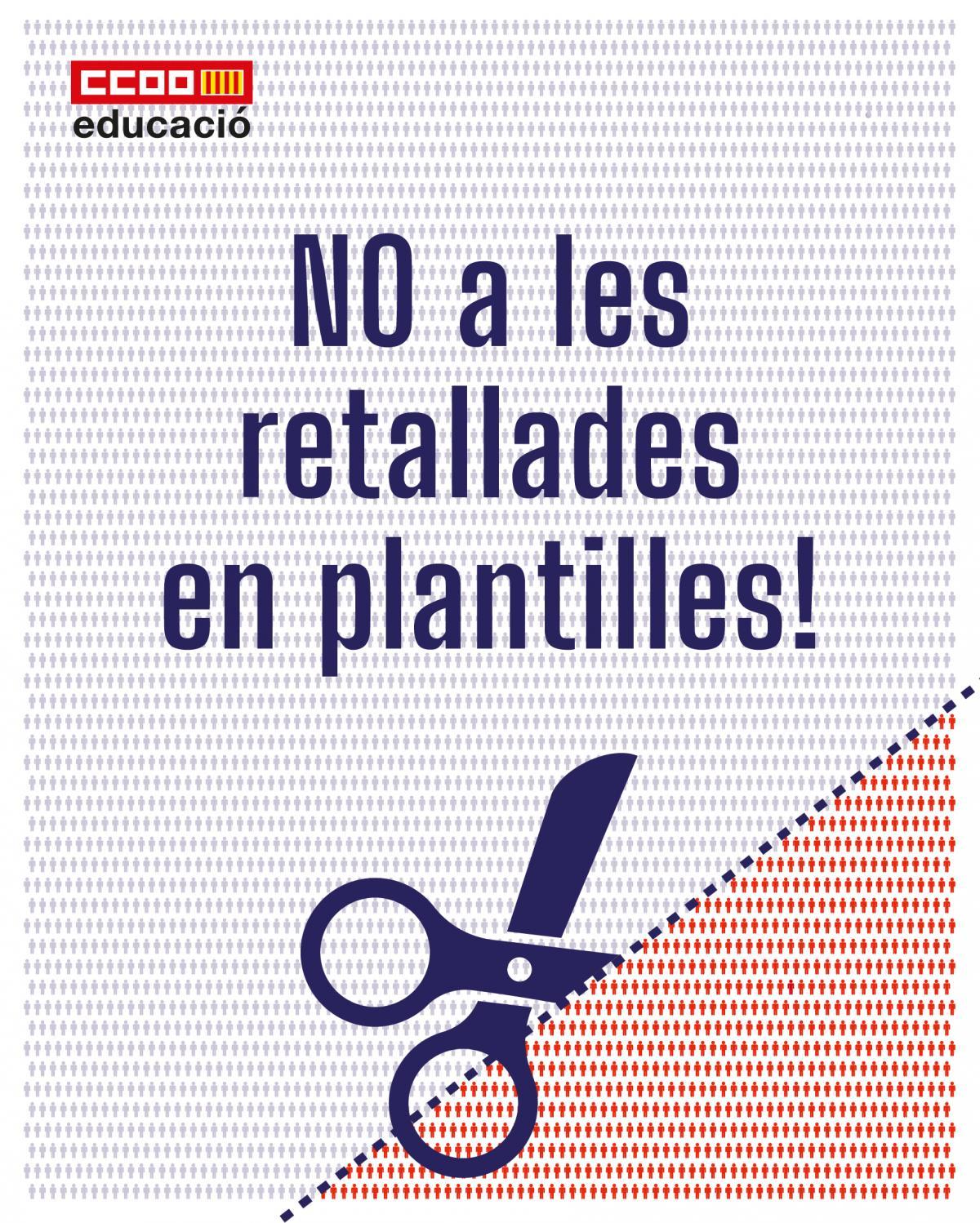 No a les retallades en plantilles.