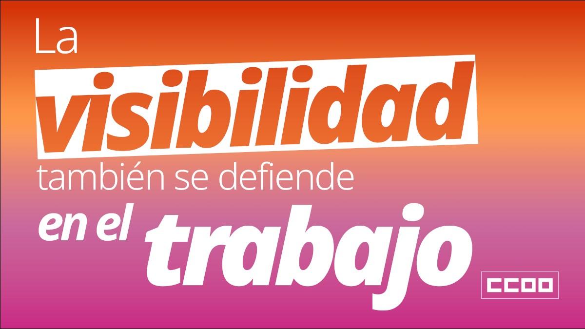 Desde CCOO defendemos una sociedad que abrace la diversidad sin condiciones, que proteja cada identidad y que cuide cada dignidad.